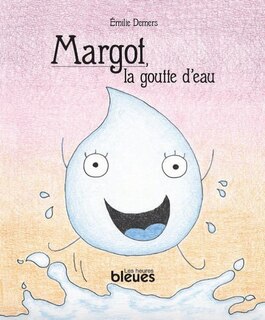 Front cover_Margot, la goutte d'eau