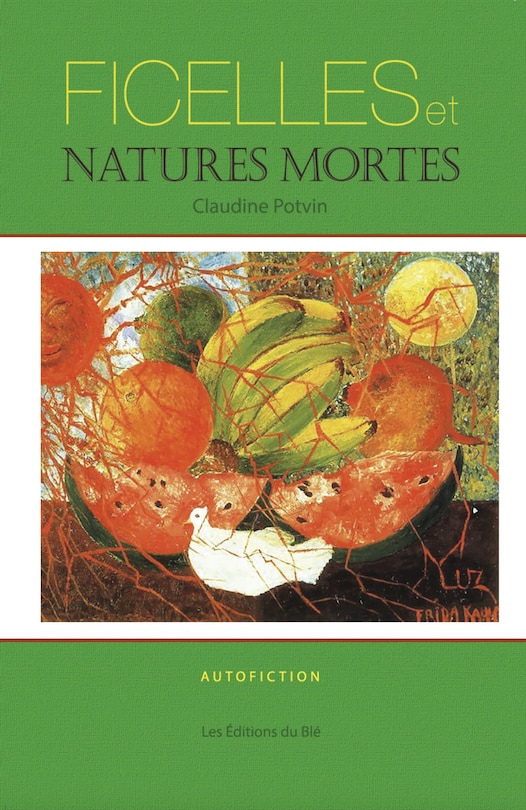 Ficelles Et Natures Mortes