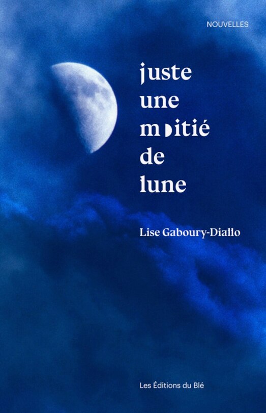 Front cover_Juste une moitié de lune