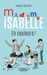 Front cover_Madame Isabelle en couleur !
