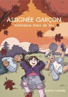 Front cover_Assignée garçon : ambiance trans de feu