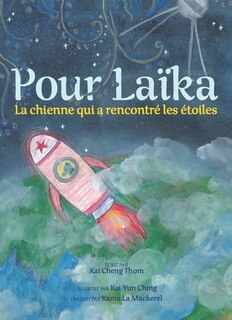 Front cover_Pour Laïka : La chienne qui a rencontré les étoiles