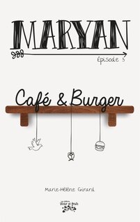 Couverture_Caf&eacute; & Burger