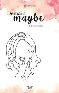 Demain maybe Tome 3
