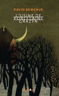 L' usine de porcelaine Grazyn