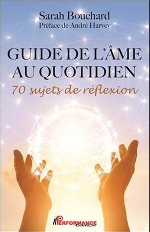 Front cover_Guide de l'âme au quotidien : 70 sujets de réflexion