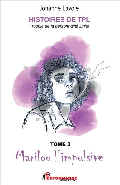 Front cover_Histoires de TPL, tomes 3 et 4 : Trouble de la personnalité limite