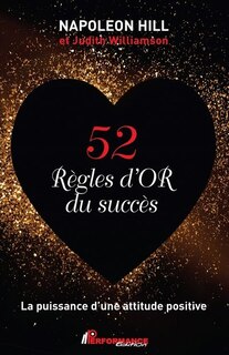 Front cover_52 règles d'or du succès : La puissance d'une attitude positive