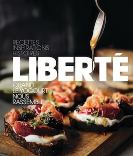 Couverture_Liberté, quand le yogourt nous rassemble