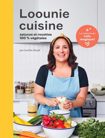Couverture_Loounie cuisine - astuces et recettes 100% végétale