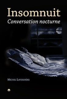 Insomnuit: Conversation nocturne