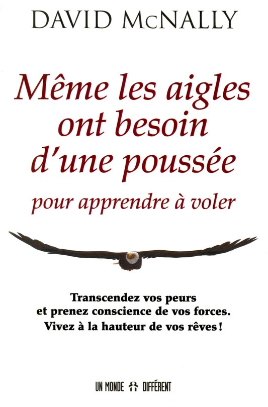Couverture_Même les aigles ont besoin d'une poussée pour apprendre à voler