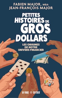 Front cover_Petites histoires de gros dollars