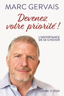 Front cover_Devenez votre priorité L'importance de se choisir