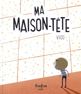 Front cover_Ma maison-tête