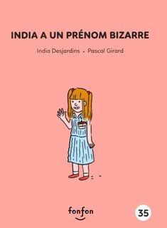 Couverture_India a un prénom bizarre