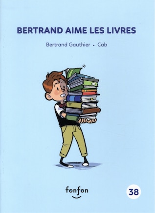 Bertrand aime les livres