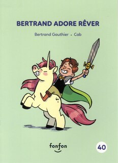 Front cover_Bertrand adore rêver