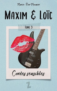 Couverture_Maxim et Loic Tome 3 cordes sensibles