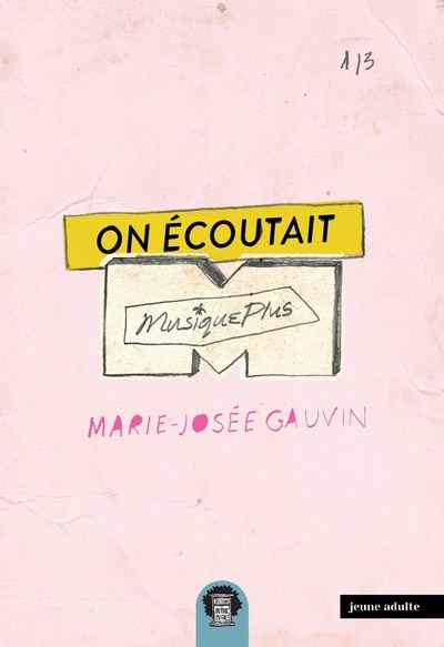 Couverture_On écoutait MusiquePlus