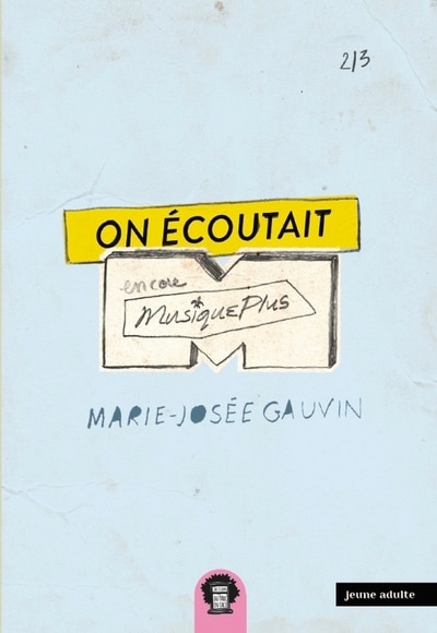 Front cover_On écoutait encore MusiquePlus