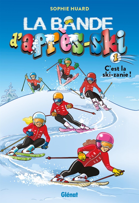 C'est la ski-zanie !