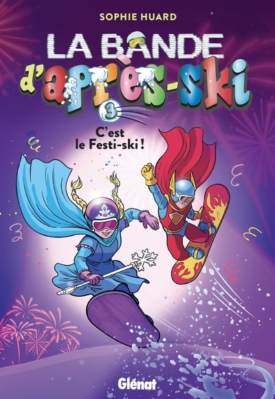 Couverture_LA BANDE D'APRES-SKI T03