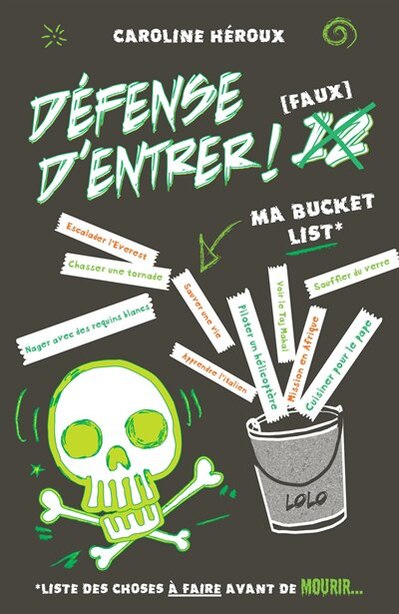 Défense D'entrer! Ma Bucket List de Caroline Héroux