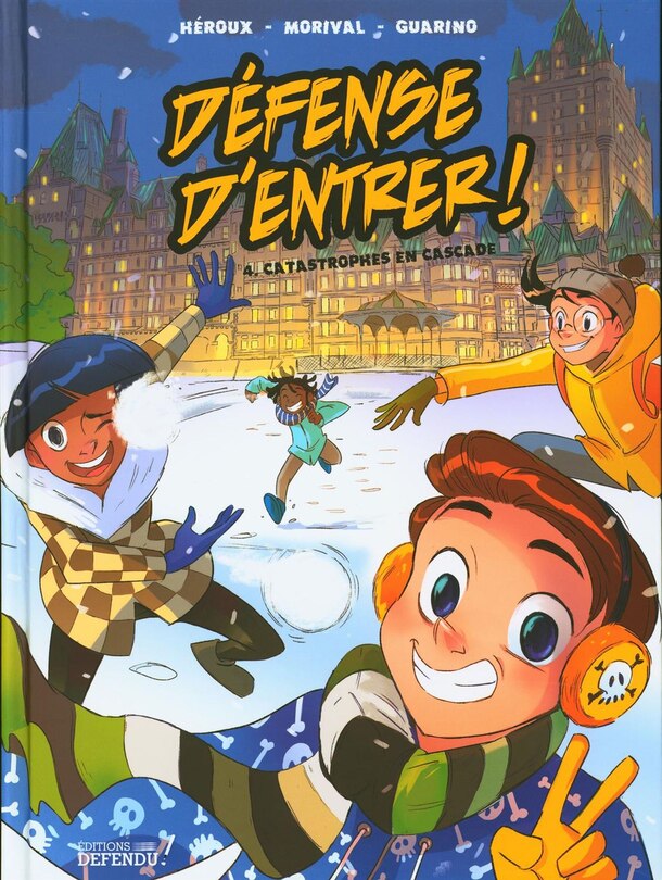 Défense d'entrer! Tome 4 Catastrophes en cascade