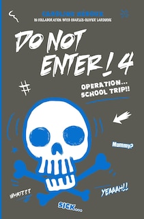 Front cover_Do not enter! 4
