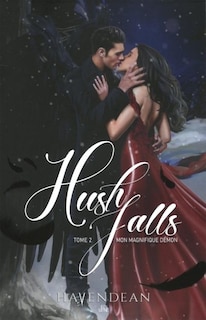 Front cover_HUSH FALLS T2 -MON MAGNIFIQUE DEMON