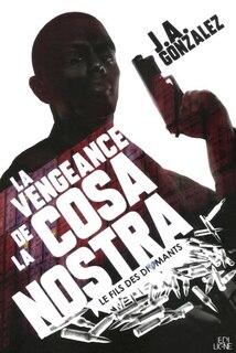 Front cover_La vengeance de la Cosa Nostra