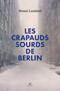 Front cover_Les crapauds sourds de Berlin