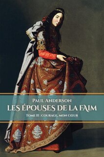 Les épouses de la faim Tome 2
