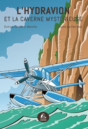 Hydravion et la caverne mystérieuse (L')