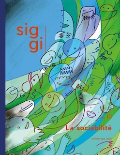 Couverture_Siggi, no. 10, printemps 2025, La sociabilité