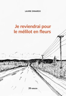 Front cover_Je reviendrai pour le mélilot en fleurs