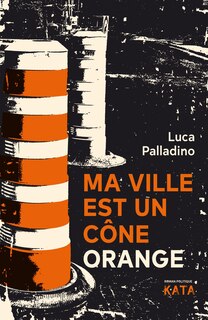 Front cover_Ma ville est un cône orange