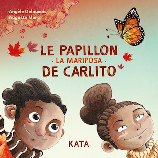 Front cover_Le papillon de carlito : La mariposa de Carlito