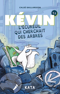 Couverture_L' &eacute;cureuil qui cherchait des arbres