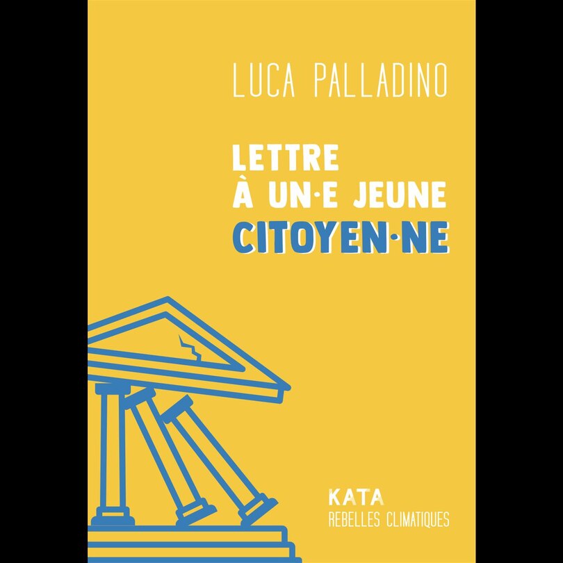 LETTRE À UN.E JEUNE CITOYEN.NE