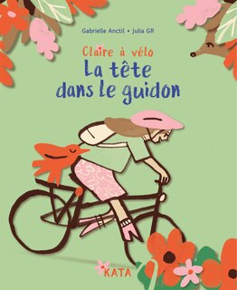 Front cover_Claire à vélo. La tête dans le guidon