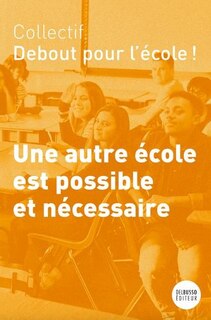 Couverture_Une autre &eacute;cole est possible et n&eacute;cessaire