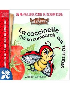 Couverture_Seyrawyn Un conte merveilleux de dragon rouge : la coccinelle qui se comparait aux tomates