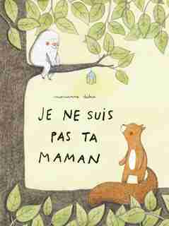 Je ne suis pas ta maman by DUBUC MARIANNE
