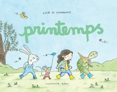 Lucie et compagnie : Printemps