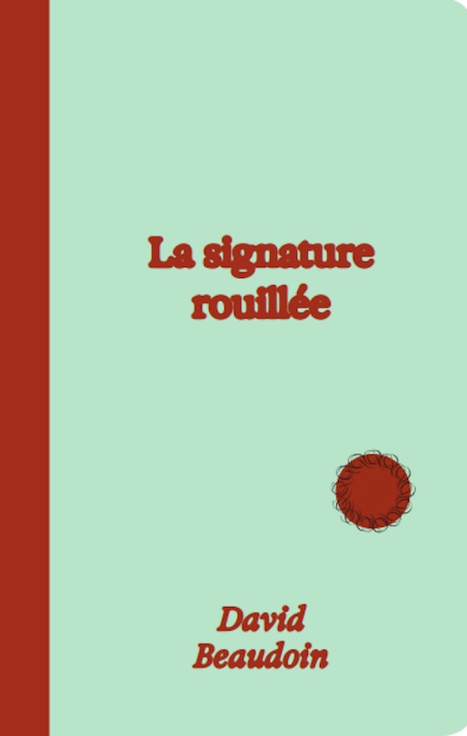 Front cover_La signature rouillée