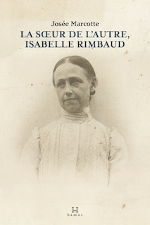 La sœur de l'Autre, Isabelle Rimbaud