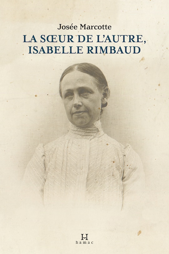 La sœur de l'Autre, Isabelle Rimbaud