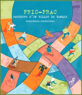 Front cover_Fric-Frac, parcours d’un billet de banque